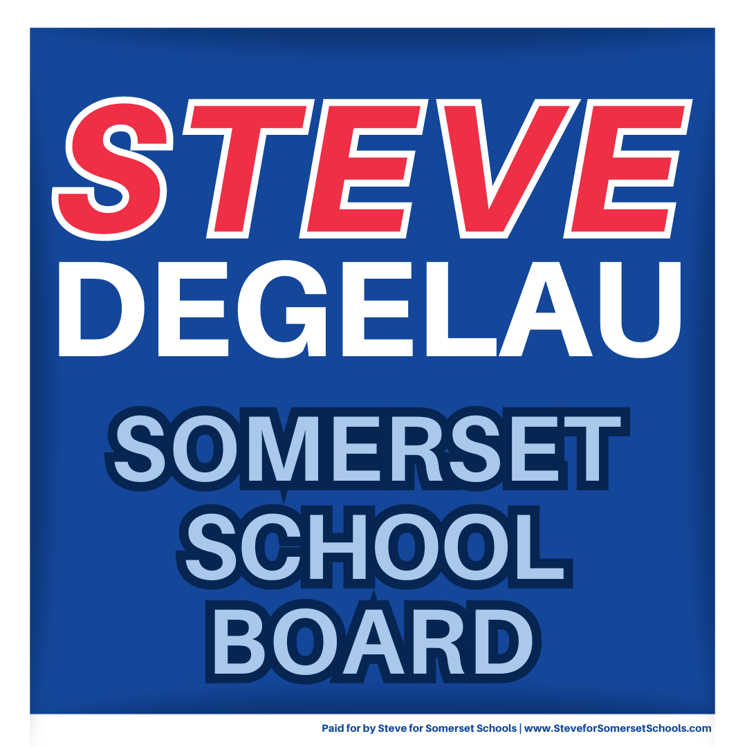 Steve Degelau for Somerset School Board